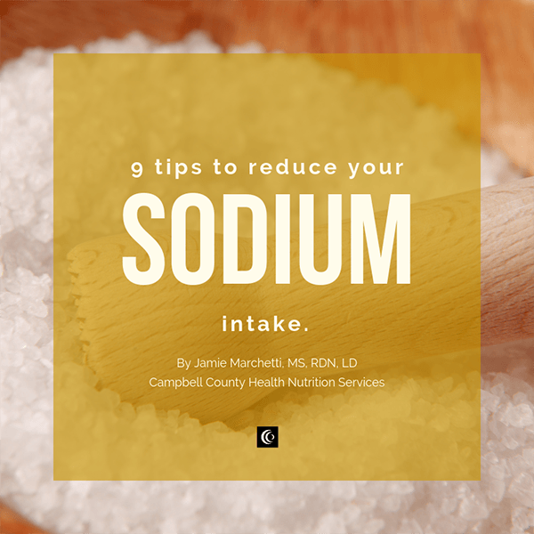 9 tips to reduce your sodium intake